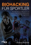 Cover-Bild zum Titel 'Biohacking für Sportler' von 'Andreas Breitfeld'