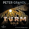 Cover-Bild zum Titel 'Turmgold (Die Turm-Reihe 2)' von 'Peter Grandl'