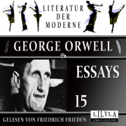 Cover-Bild zum Titel 'Essays 15' von 'George Orwell'