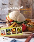Cover-Bild zum Titel 'einfach vegan - draußen kochen' von 'Roland Rauter'
