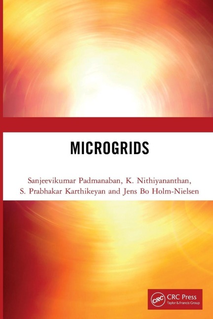 Microgrids - Sanjeevikumar Padmanaban, S. Prabhakar Karthikeyan, K. Nithiyananthan