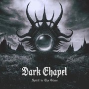 Cover-Bild zum Titel 'Spirit in The Glass' von 'Dark Chapel'
