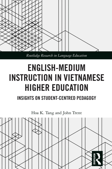 English-Medium Instruction in Vietnamese Higher Education - Hoa K. Tang, John Trent