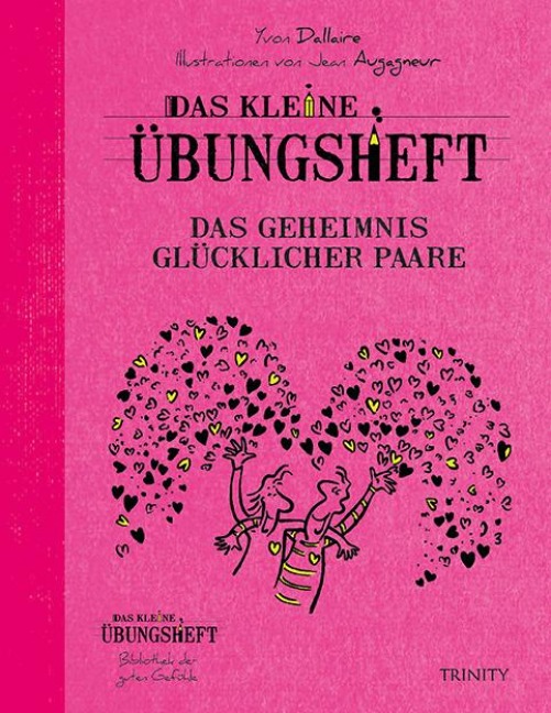Das kleine Übungsheft - Das Geheimnis glücklicher Paare - Yvon Dallaire