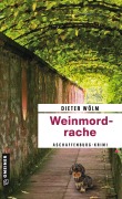 Cover-Bild zum Titel 'Weinmordrache' von 'Dieter Wölm'