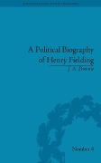 Cover-Bild zum Titel 'A Political Biography of Henry Fielding' von 'J A Downie'