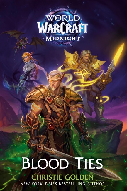 Blood Ties (World of Warcraft: Midnight) - Christie Golden