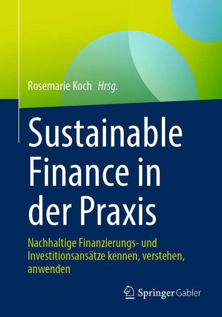 Sustainable Finance in der Praxis - 