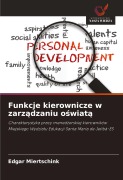 Cover-Bild zum Titel 'Funkcje kierownicze w zarz¿dzaniu o¿wiat¿' von 'Edgar Miertschink'