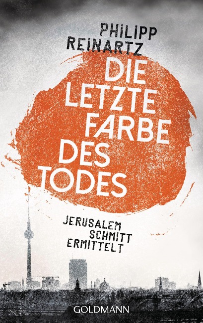 Die letzte Farbe des Todes - Philipp Reinartz
