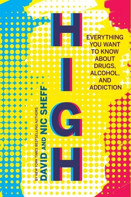 High - David Sheff, Nic Sheff