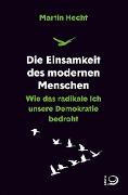 Cover-Bild zum Titel 'Die Einsamkeit des modernen Menschen' von 'Martin Hecht'