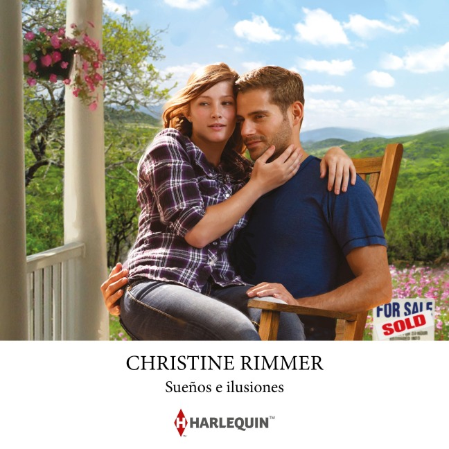 Sueños e ilusiones - Christine Rimmer