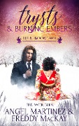Trysts and Burning Embers - Angel Martinez, Freddy MacKay