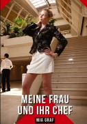 Cover-Bild zum Titel 'Meine Frau und ihr Chef' von 'Mia Graf'
