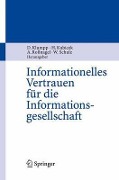 Cover-Bild zum Titel 'Informationelles Vertrauen für die Informationsgesellschaft' von ''