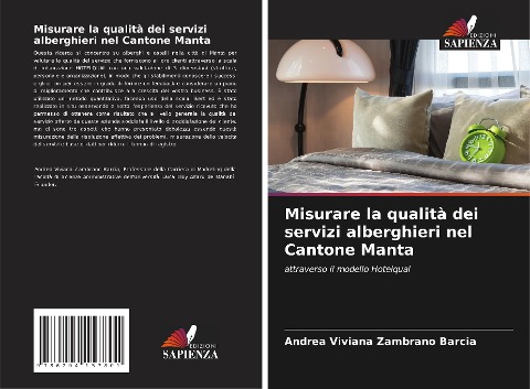 Misurare la qualità dei servizi alberghieri nel Cantone Manta - Andrea Viviana Zambrano Barcia