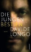 Cover-Bild zum Titel 'Die jungen Bestien' von 'Davide Longo'