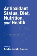 Cover-Bild zum Titel 'Antioxidant Status, Diet, Nutrition, and Health' von ''