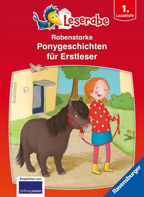Rabenstarke Ponygeschichten für Erstleser - Leserabe ab 1. Klasse - Erstlesebuch für Kinder ab 6 Jahren - Julia Breitenöder, Katja Reider