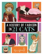 Cover-Bild zum Titel 'A History of Fashion in 21 Cats' von 'Nia Gould'