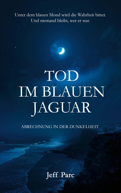 Tod im blauen Jaguar - Jeff Parc
