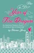 Cover-Bild zum Titel 'Year of Fire Dragons' von 'Shannon Young'