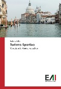 Cover-Bild zum Titel 'Turismo Sportivo' von 'Federica Bello'