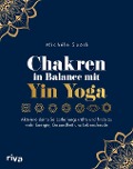 Cover-Bild zum Titel 'Chakren in Balance mit Yin Yoga' von 'Michéle Spörk'