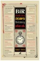 Bir Dakika Sonra Bitmis Olacak - Turgut Yüksel