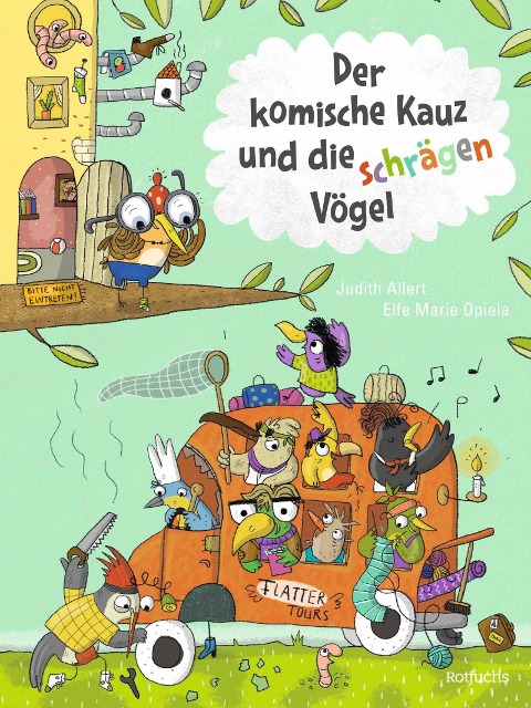 Der komische Kauz und die schrägen Vögel - Judith Allert