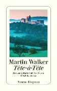 Tête-à-Tête - Martin Walker