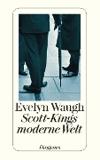 Cover-Bild zum Titel 'Scott-Kings moderne Welt' von 'Evelyn Waugh'