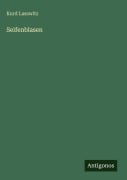Cover-Bild zum Titel 'Seifenblasen' von 'Kurd Lasswitz'
