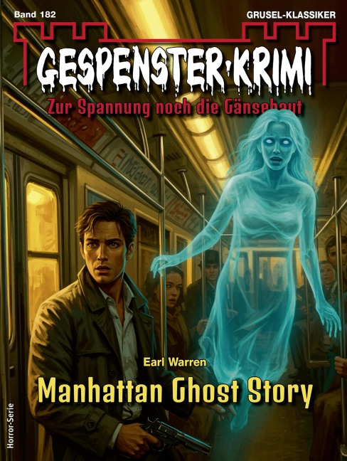 Gespenster-Krimi 182 - Earl Warren