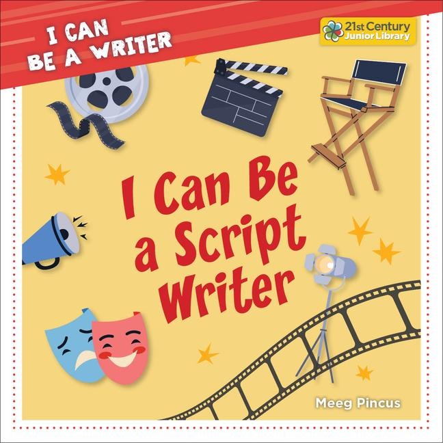 I Can Be a Script Writer - Meeg Pincus