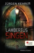 Cover-Bild zum Titel 'Lambertus-Singen' von 'Jürgen Kehrer'