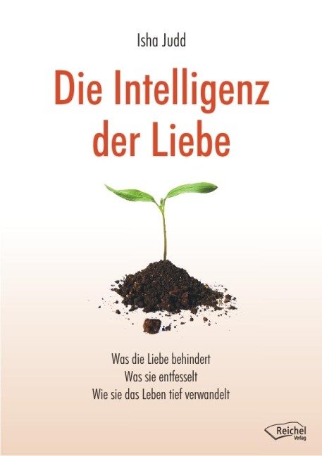 Die Intelligenz der Liebe - Isha Judd