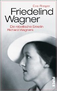 Cover-Bild zum Titel 'Friedelind Wagner' von 'Eva Rieger'