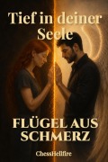 Cover-Bild zum Titel 'Tief in deiner Seele' von 'Chess Hellfire'