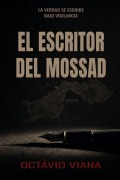 Cover-Bild zum Titel 'El Escritor Del Mossad' von 'Octávio Viana'