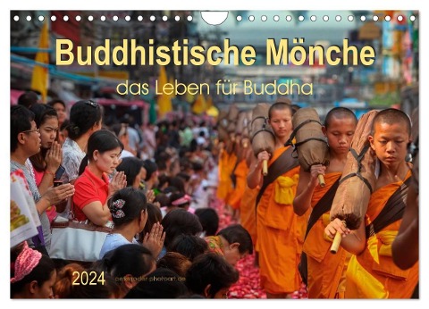 Buddhistische Mönche - das Leben für Buddha (Wandkalender 2024 DIN A4 quer), CALVENDO Monatskalender - Peter Roder