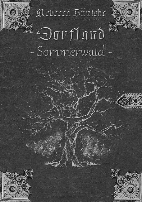 Dorfland: Sommerwald - Rebecca Hünicke