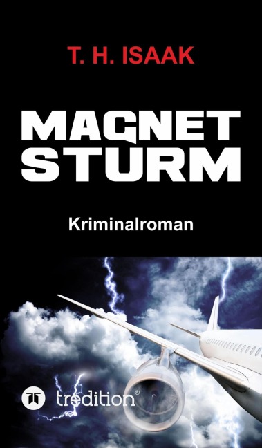 MAGNETSTURM - T. H. Isaak