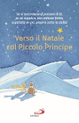 Cover-Bild zum Titel 'Verso il Natale col Piccolo Principe' von 'Antoine de Saint-Exupéry'