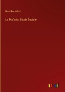 Cover-Bild zum Titel 'La Mal'aria: Etude Sociale' von 'Henri Rochefort'