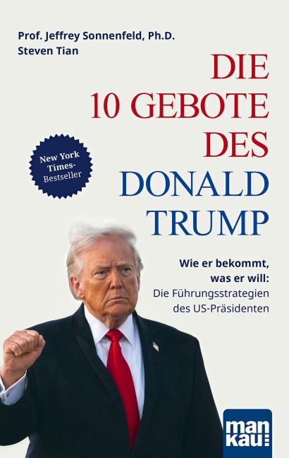 Die 10 Gebote des Donald Trump - Jeffrey Sonnenfeld, Steven Tian