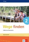 Wege finden. Arbeitsheft Klasse 2. Ausgabe Sachsen, Sachsen-Anhalt und Thüringen ab 2017 - 