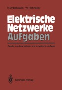 Cover-Bild zum Titel 'Elektrische Netzwerke Aufgaben' von 'Willi Hohneker, Rolf Unbehauen'