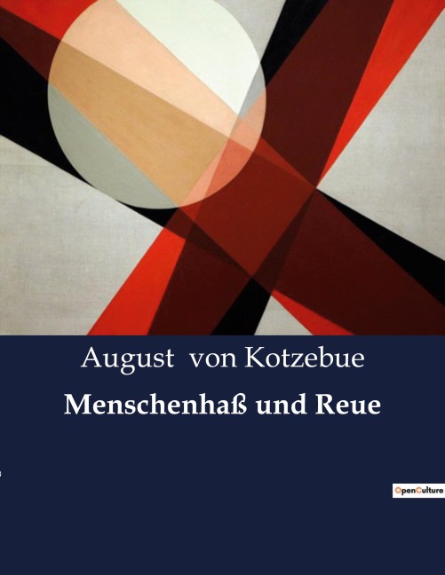 Menschenhaß und Reue - August Von Kotzebue
